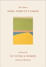 Paris, When It's Naked - Etel Adnan - 9781838490485