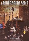 A MIRROR OF DREAMS - Andrew Wild - 9781838491840