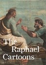 The Raphael Cartoons - Ana Debenedetti - 9781838510091