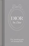 Dior by Dior - Christian Dior - 9781838510497
