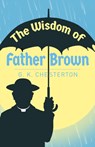 The Wisdom of Father Brown - G. K. Chesterton - 9781838575847