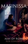 Masinissa: Ally of Rome - Rob Edmunds - 9781838594275