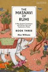 The Masnavi of Rumi, Book Three - Jalaloddin Rumi - 9781838601287