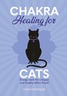 Chakra Healing for Cats - Lynn McKenzie - 9781838610883