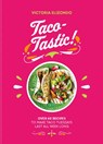 Taco-tastic - Victoria Elizondo - 9781838610906