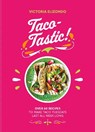 Taco-tastic - Victoria Elizondo - 9781838610906
