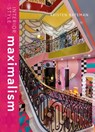 Interior Style: Maximalism - Kristen Bateman - 9781838612238