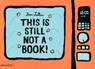 This Is Still Not A Book - Jean Jullien - 9781838662745