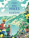 Lonely Planet Epic Hikes of Europe -  - 9781838694289