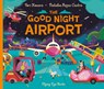 The Good Night Airport - Tori Kosara - 9781838749224