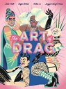 The Art of Drag - Jake Hall - 9781838749767