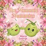 The Mummie Mummies - Maria George - 9781838759261