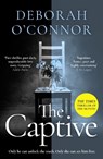 The Captive - Deborah O'Connor - 9781838772673