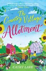 The Country Village Allotment - Cathy Lake - 9781838776060