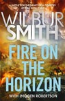 Fire on the Horizon - Wilbur Smith ; Imogen Robertson - 9781838776886