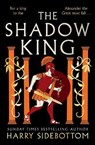 The Shadow King - Harry Sidebottom - 9781838777975