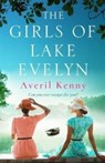 The Girls of Lake Evelyn - Averil Kenny - 9781838778538