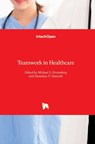 Teamwork in Healthcare - Michael S. Firstenberg ; Stanislaw P. Stawicki - 9781838810283