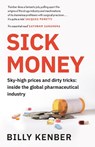 Sick Money - Billy Kenber - 9781838850296