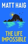 The Life Impossible - Matt Haig - 9781838855574