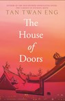 The House of Doors - Tan Twan Eng - 9781838858308