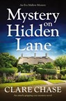 Mystery on Hidden Lane - Clare Chase - 9781838885250