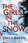 The Girls in the Snow - Stacy Green - 9781838888800