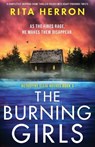 The Burning Girls - Rita Herron - 9781838889838