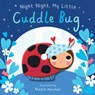 Night Night, My Little Cuddle Bug - Nicola Edwards - 9781838915704