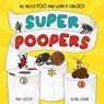 Super Poopers - Alex Woolf - 9781838917036