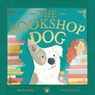 The Bookshop Dog - Harriet Evans - 9781838917258