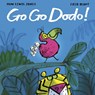 Go Go Dodo! - Huw Lewis Jones - 9781838918316