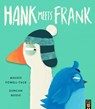 Hank Meets Frank - Maudie Powell-Tuck - 9781838918569