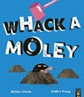 Whack a Moley - Bethan Clarke - 9781838919917
