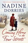 Coming Home to the Four Streets - Nadine Dorries - 9781838939069