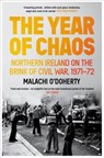 The Year of Chaos - Malachi O'Doherty - 9781838951245