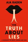 The Truth About Lies - Aja Raden - 9781838951924