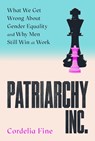 Patriarchy Inc. - Cordelia Fine - 9781838953348