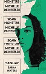 Scary Monsters - Michelle de Kretser - 9781838953959