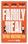 Family Meal - Bryan Washington - 9781838954468
