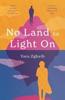 No Land to Light On - Yara Zgheib - 9781838954888