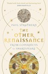 The Other Renaissance - Paul Strathern - 9781838955182