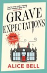 Grave Expectations - Alice Bell - 9781838958428