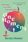 One Moment - Becky Hunter - 9781838958671