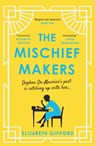 The Mischief Makers - Elisabeth Gifford - 9781838959852