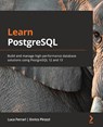 Learn PostgreSQL - Luca Ferrari ; Enrico Pirozzi - 9781838985288
