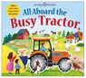All Aboard The Busy Tractor - Priddy Books ; Roger Priddy - 9781838992378