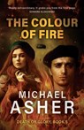 The Colour of Fire - Michael Asher - 9781839011740