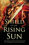 Shield of the Rising Sun - Adam Lofthouse - 9781839011979