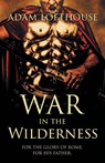 War in the Wilderness - Adam Lofthouse - 9781839012709